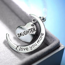 Load image into Gallery viewer, Daughter I Love You More