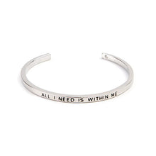 Load image into Gallery viewer, All I Need Is Within Me Cuff Bangle
