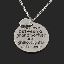 Load image into Gallery viewer, The Love Between a Grandmother and Granddaughter is Forever
