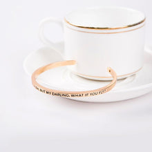 Load image into Gallery viewer, What If I Fall ? What If You Fall ? Cuff Bangle
