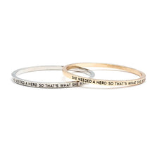 Load image into Gallery viewer, She Needed A Hero Bangle
